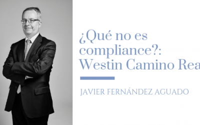 ¿QUÉ NO ES COMPLIANCE?: WESTIN CAMINO REAL